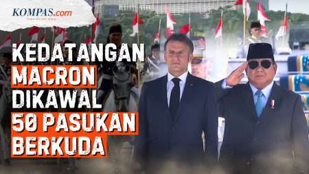 Momen Kedatangan Presiden Perancis Emmanuel Macron di Istana Negara, Dikawal 50 Pasukan Berkuda