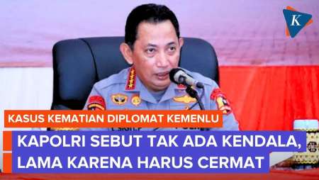 Kapolri Bantah Penyelidikan Diplomat Kemenlu Tewas Terkendala, Kenapa Lama Diungkap?