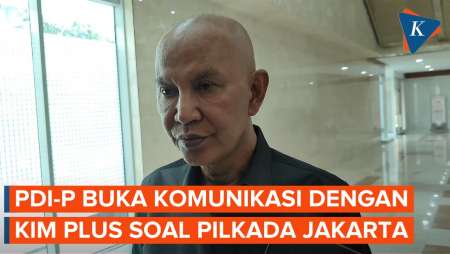 PDI-P Akui Komunikasi dengan KIM Plus soal Pilkada Jakarta: Itu Tak Bisa Dihindari