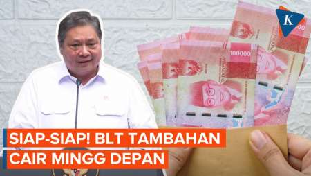 Siap-siap! BLT Tambahan Cair Untuk 35 Juta Keluarga Mulai Minggu Depan