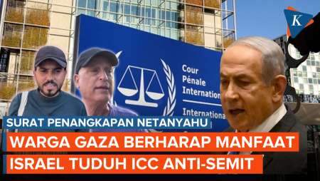 Reaksi Warga Gaza dan Israel terhadap Surat Perintah Tangkap Netanyahu