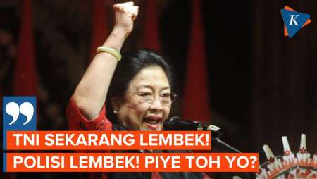 Megawati: Menurut Saya, TNI dan Polisi Sekarang Lembek!