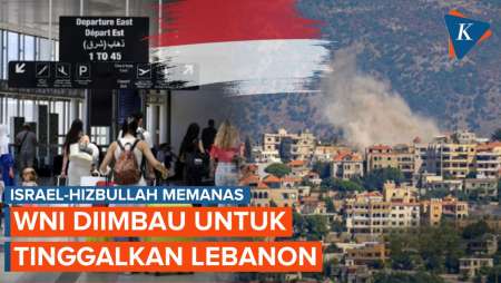 Israel-Hizbullah Memanas, WNI Diimbau Tinggalkan Lebanon