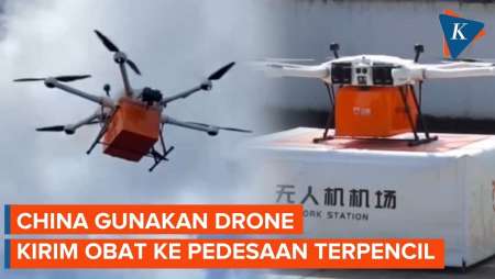 Inovasi Teknologi China, Gunakan Drone Kirim Obat-obatan ke Pedesaan Terpencil