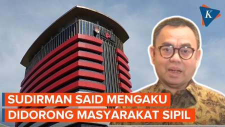 Alasan Sudirman Said Daftar Capim KPK dan Batal Jadi Pesaing Anies di Pilkada Jakarta