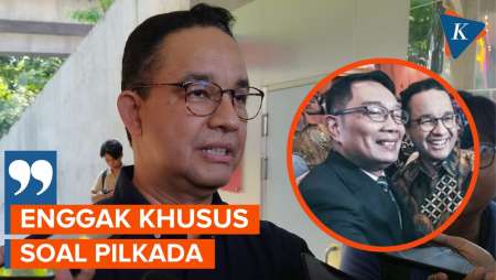 Anies Bertemu Ridwan Kamil Kemarin, Mengaku Tak Khusus Bahas Pilkada