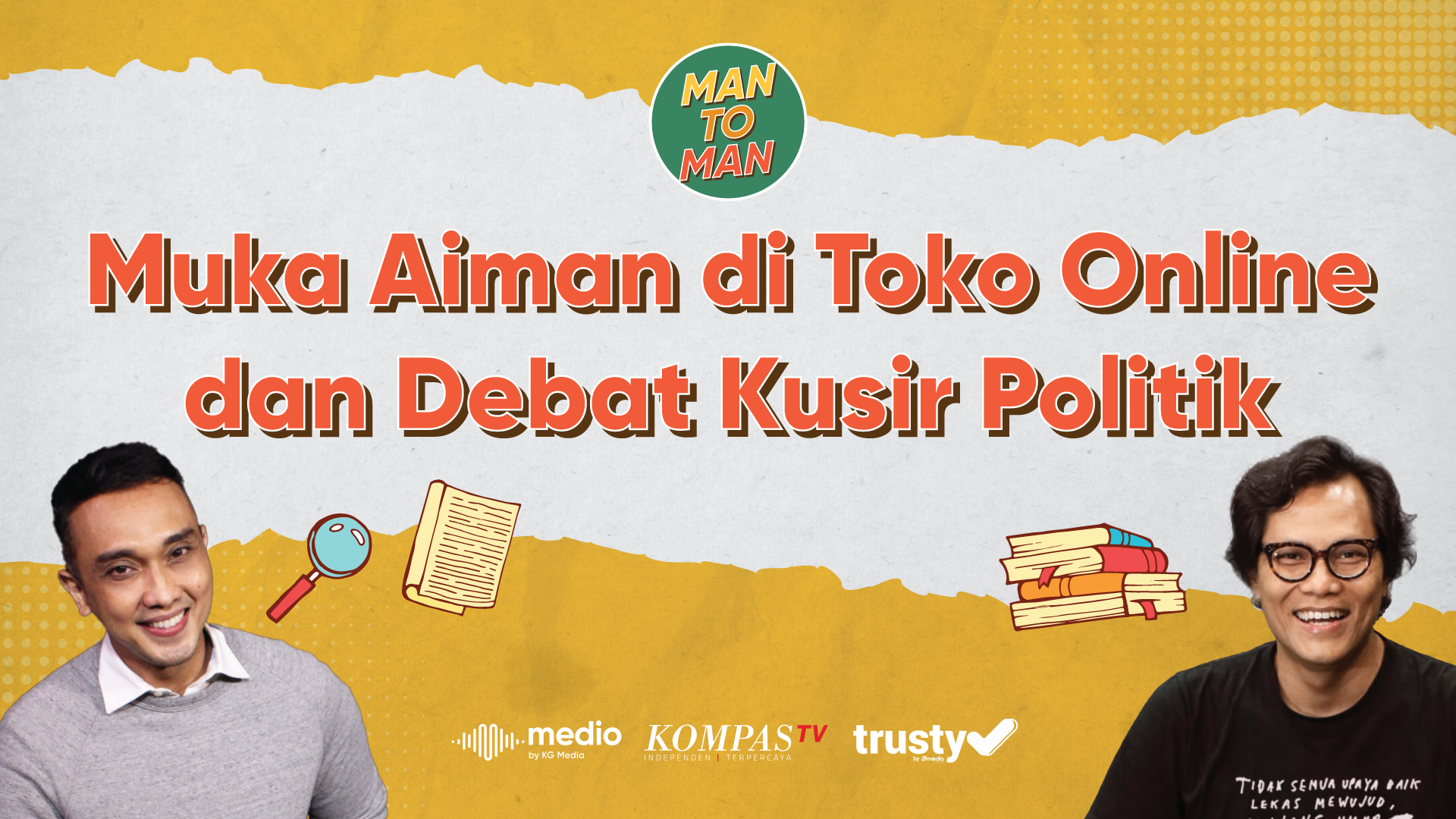 Muka Aiman di Toko Online dan Debat Kusir Politik | Man To Man | #1