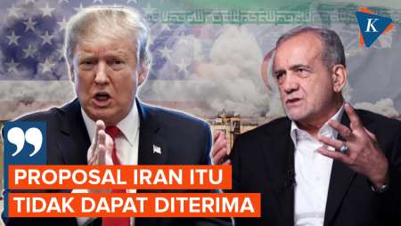 Tolak Proposal Terbaru Iran, Trump: Tidak Dapat Diterima