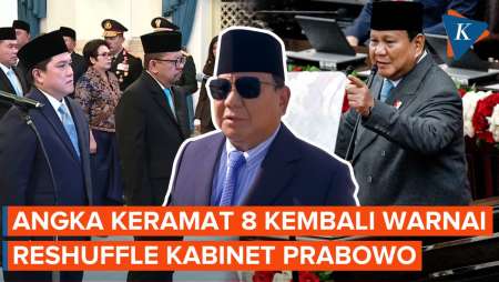 Prabowo dan Angka Keramat 8 di Balik Reshuffle Kabinet