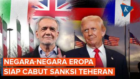 Negara-negara Eropa Siap Cabut Sanksi Iran, Aset Rp 213 Triliun Akan Cair?