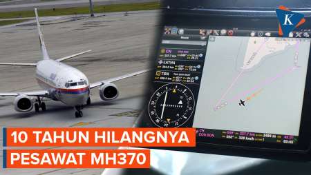 Misteri 10 Tahun Hilangnya Pesawat MH370, Kilas Balik hingga Upaya Terbaru Malaysia