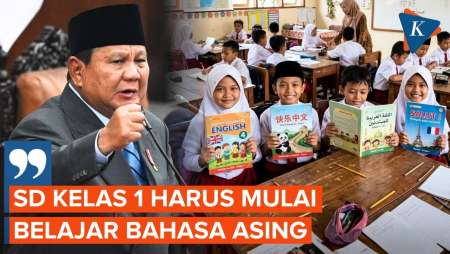 Prabowo: SD Kelas 1 Harus Mulai Belajar Bahasa Inggris, Mandarin, Arab, danPerancis