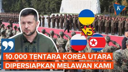 Zelensky Sebut 10.000 Tentara Korea Utara Dipersiapkan untuk Bantu Rusia Lawan Ukraina