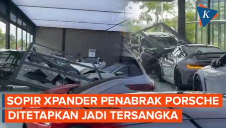 Sopir Xpander Penabrak Porsche di Dalam Showroom Jadi Tersangka dan Ditahan, Ternyata Mabuk