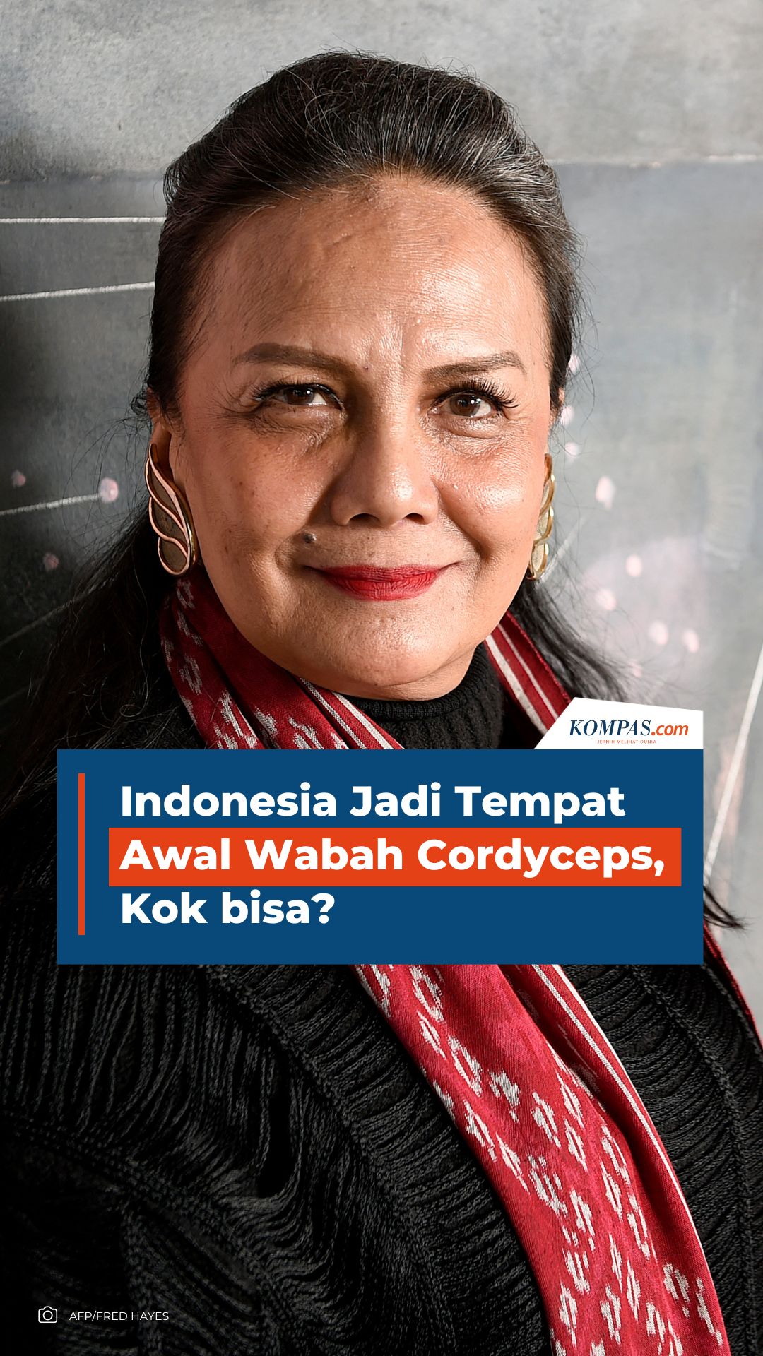 Indonesia Jadi Tempat Awal Wabah Cordyceps, Kok bisa?