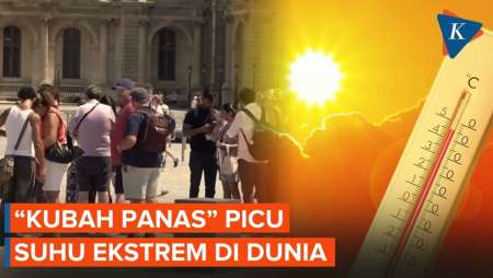 "Kubah Panas" Perparah Suhu Ekstrem Di Dunia, Apa Itu?