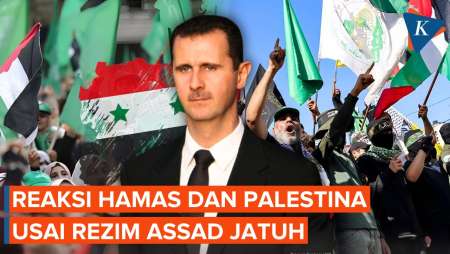 Reaksi Hamas dan Kelompok Palestina soal Tumbangnya Rezim Assad di Suriah