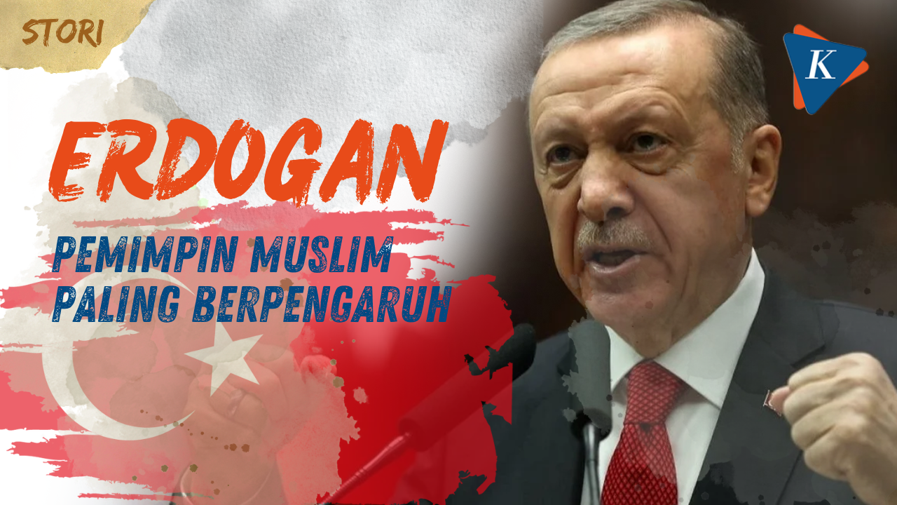 Erdogan, Presiden Turkiye dan Pemimpin Muslim Paling Berpengaruh