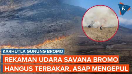 Rekaman Udara Penampakan Kebakaran Gunung Bromo, Savana Hangus Dan Asap Mengepul