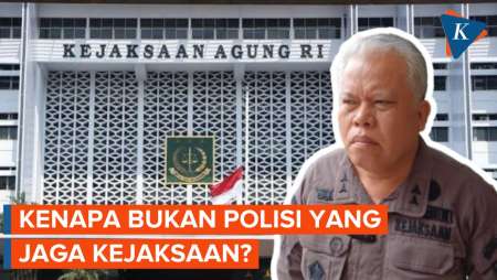 Alasan yang Jaga Kejaksaan Malah TNI, Bukan Polisi