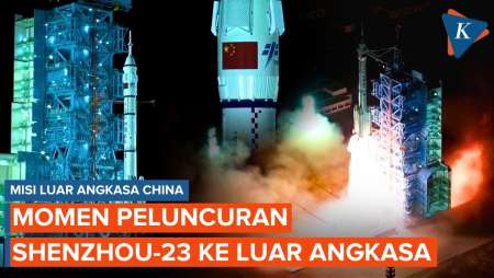 Detik-detik China Luncurkan Shenzhou-23 Yang Bawa 3 Astronot Ke Stasiun Luar Angkasa