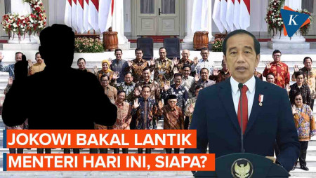 Siapa Menteri dan Wakil Menteri yang Akan Dilantik Jokowi Hari Ini?