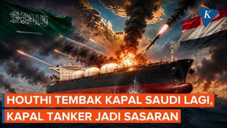 Houthi Kembali Serang Kapal Tanker Arab Saudi, Target Bertambah Jadi 8 Kapal