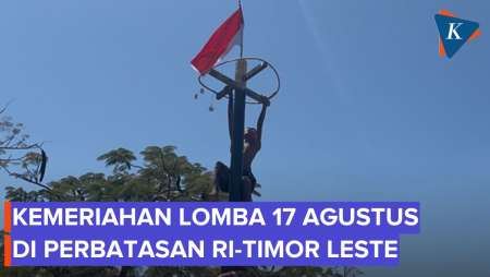 Seperti Apa Lomba 17 Agustus di Perbatasan Indonesia dan Timor Leste?