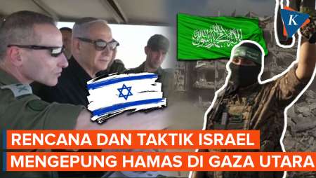 Israel Siapkan Taktik Mengepung Hamas di Gaza Utara, Netanyahu Pelajari Rencana IDF