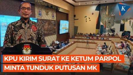 Penjelasan KPU soal Kirim Surat ke Parpol agar Menerima Putusan MK