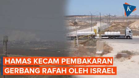 Hamas Kecam Aksi Pembakaran Gerbang Rafah oleh Israel