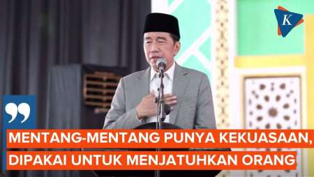 Jokowi Ingatkan Soal Kekuasaan: Jangan Dipakai untuk Menjatuhkan dan Menyakiti Orang