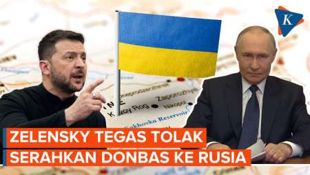Zelensky Tolak Serahkan Wilayah Donbas Meski Rusia Buat Kemajuan Baru