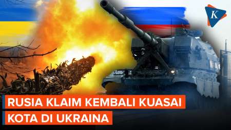 Rusia Klaim Kembali Rebut Kota di Ukraina