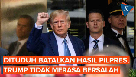 Trump Mengaku Tak Bersalah atas Tuduhan Batalkan Hasil Pilpres 2020