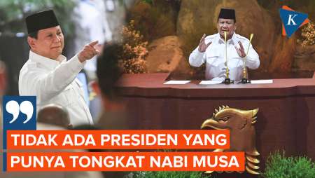 Prabowo: Tidak Ada Presiden RI yang Punya Tongkat Nabi Musa!