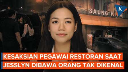 Detik-detik Jesslyn Wijaya Diduga Dijemput Paksa, Pegawai Restoran Diminta Untuk Tidak Panik