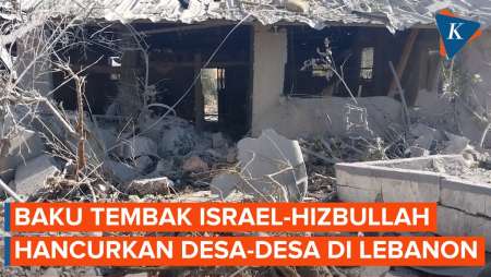 Desa-desa di Lebanon Jadi Medan Perang Israel-Hizbullah, Hancur dan Rusak Parah