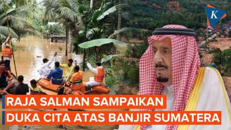 Raja Salman Sampaikan Duka Cita Ke Prabowo Atas Bencana Banjir Di Sumatera