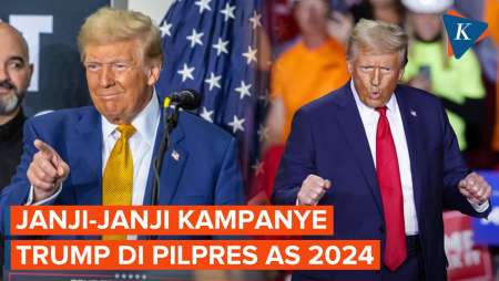 Donald Trump Menang Pilpres AS 2024, Apa Saja Janji Kampanyenya?