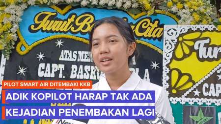 Adik Kopilot Smart Air Berharap Kakaknya Jadi Korban Terakhir