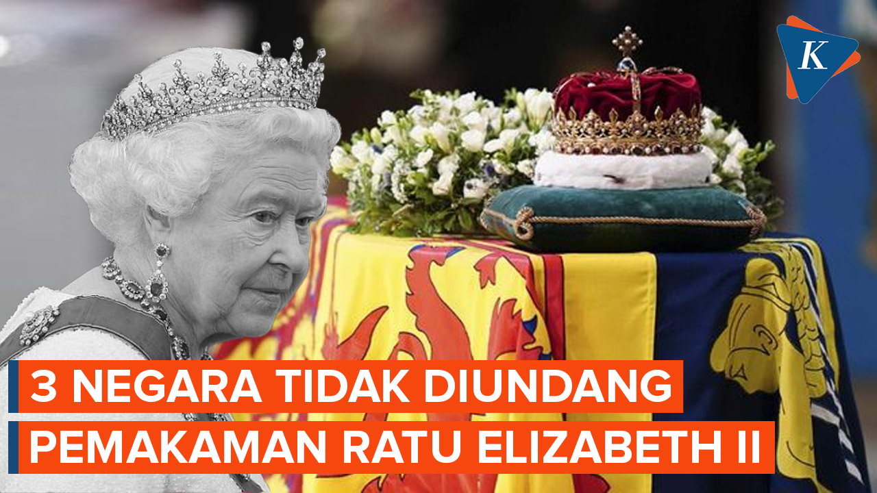 Ini 3 Negara yang Tak Diundang Inggris dalam Pemakaman Ratu Elizabeth II