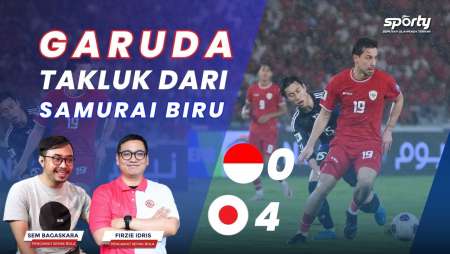 Review Indonesia (0) Vs Jepang (4), Garuda Mengakui Kualitas Samurai Biru - [SPORTY]