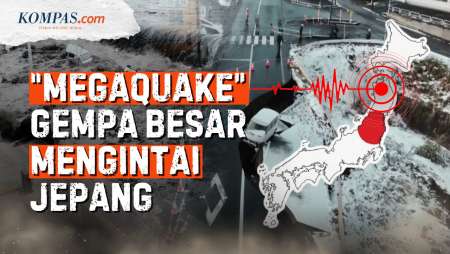 Apa Itu "Megaquake", Gempa Besar Yang Mengancam Jepang?