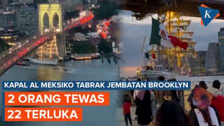 Kapal AL Meksiko Tabrak Jembatan Brooklyn New York Tewaskan 2 Orang dan 22 Terluka