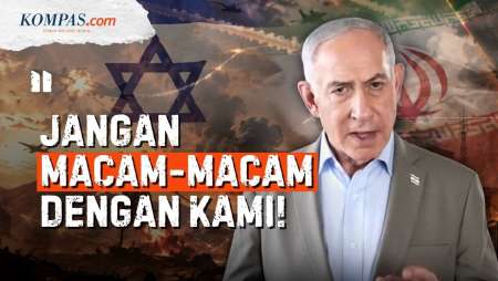 Umbar Ancaman Ke Iran, Netanyahu: Jangan Macam-macam Dengan Kami!