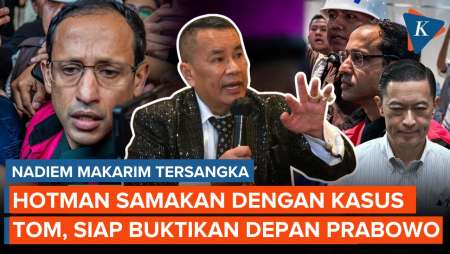 Hotman Paris: Nadiem Tak Terima 1 Sen Pun, Saya Bisa Buktikan di Depan Prabowo!