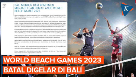 Anggaran Disebut Tak Cair, World Beach Games 2023 Batal Digelar di Bali