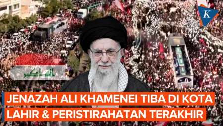 Momen Jenazah Ali Khamenei Tiba Di Mashhad, Kota Kelahiran Sekaligus Peristirahatan Terakhir