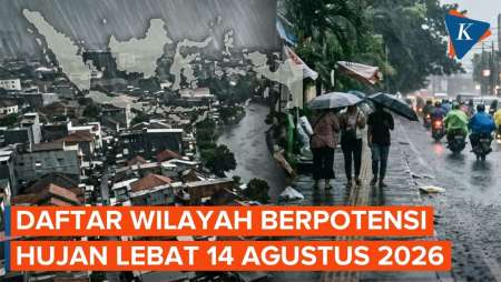 BMKG Peringatkan Potensi Hujan Lebat Besok 14 Agustus 2026, Ini Daftar Wilayahnya